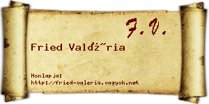 Fried Valéria névjegykártya